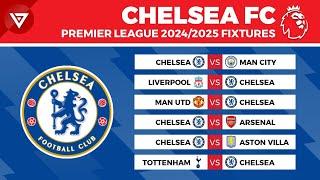 CHELSEA FIXTURES PREMIER LEAGUE 2024/25 - EPL Schedule Today 2024-2025