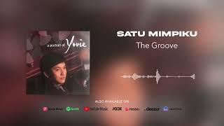 The Groove - Satu Mimpiku (Official Audio)