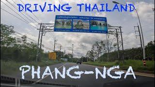 DRIVING THAILAND:  Phang-Nga Province & Phang Nga City