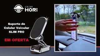 Suporte Magnético Veicular - Slim PRO | Loja Hori