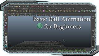 Basic Ball Animation for Beginners►(Autodesk Maya)