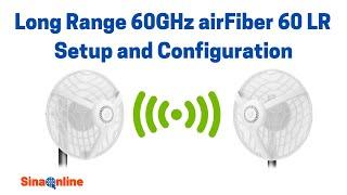 UBNT airFiber 60 LR  Setup and Configuration