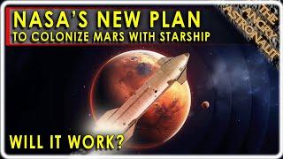 NASA and SpaceX unveil a new plan to colonize Mars with Starship!