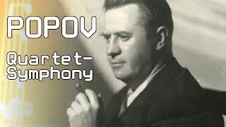 Popov - Symphony for String Quartet, Op. 61 (Full)