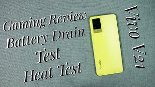 Vivo V21 Gaming Review, Battery Drain Test, Heat Test