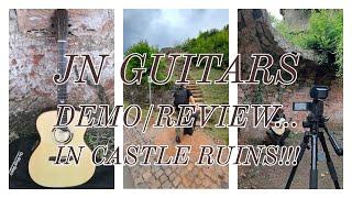 JN Guitars review/demo in castle ruins! Eli-A (Elijah Auditorium acoustic guitar)