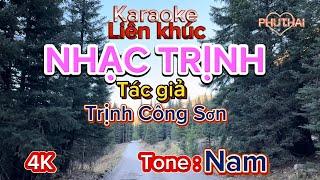 Karaoke LIÊN KHÚC NHẠC TRỊNH ( Trịnh Công Sơn) 4K Tone NAM