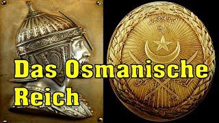 Das Osmanische Reich: Gründung und Expansion!