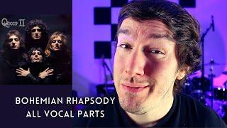 Bohemian Rhapsody Vocal Harmony Breakdown (ALL VOICES)