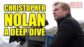 Christopher Nolan: A Deep Dive | Flickering Myth TV