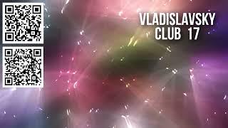 Vladislavsky Club 17 Dance Trance Psy Goa Trance Dj Set.