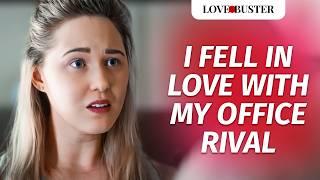 I Fell In Love With My Office Rival | @LoveBuster_