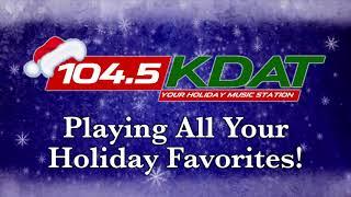 104.5 KDAT - Your Holiday Music Station