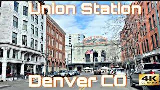 Denver Union Station - Downtown Denver, CO