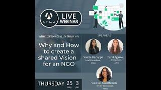 Atma Webinar on 'How to create shared a Vision for an NGO'