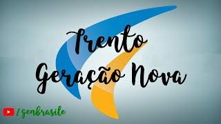 Trento 1943 - Geração Nova