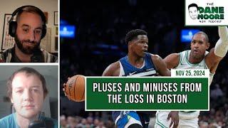 The Pluses and Minuses of the Wolves Loss In Boston w/ Jace Frederick