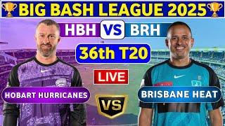 Brisbane Heat vs Hobart Hurricanes, 36th T20 | HBH vs BRH 36th Match BBL