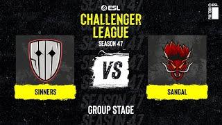 Sinners vs. Sangal - ESL Challenger League S47 - Europe