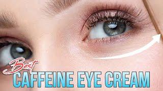 03 Best Caffeine Eye Creams For Wrinkles, Dark Circles, & Puffiness