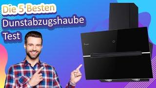 Die 5 Besten Dunstabzugshaube Test