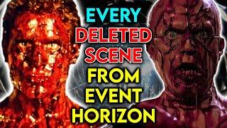 Every Deleted Scene From Event Horizon (1997) Movie - Explained - This Makes It Even More Terrifying