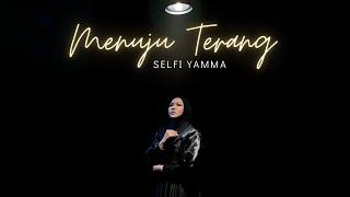 Selfi Yamma - Menuju Terang