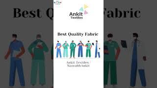 Hospital Uniform Fabric | Best Quality Fabric | Ankit Textiles/Saurabh Ankit #uniformfabric