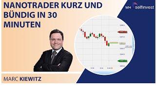 NanoTrader kurz & bündig in 30 Minuten