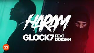 Glock7 - Haram (feat. Doksan) (Official Music Video)