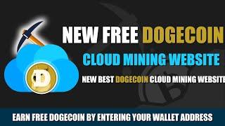 New Best Free Dogecoin Cloud Mining Website 2022 - Dogecoin Cloud Mining Website