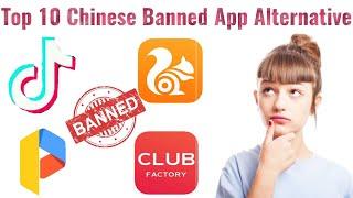 Top 10 best Chinese banned apps alternative apps || china app alternatives