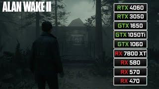 9 GPUs | Alan Wake 2 Lake House | RX 7800 XT, RX 580, RX 570, RX 470, RTX 4060, RTX 3050, GTX 1650..