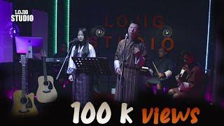 METO CHOE cover -DAWA TSHERING & KUENZANG LHAM UNPLUGGED SESSION 1 EP 2.