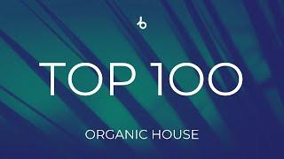 Beatport Top 100 Organic House / Downtempo + Bonus Tracks November 2024