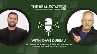 ️ Dave Dubeau  on Personal Branding & The Marketing Formula for Real Estate Success!