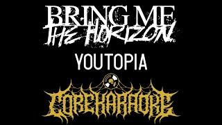 Bring Me the Horizon  - YOUtopia [Karaoke Instrumental]