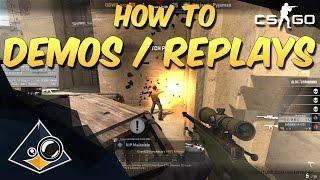CS:GO - How To: Demos and Replays