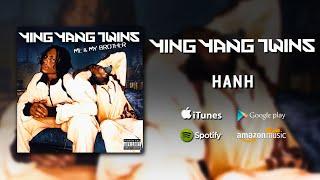 Ying Yang Twins - Hanh