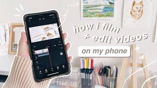  how i edit + film aesthetic videos on my phone // aesthetic intros, fonts, colour grading etc