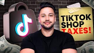 Everything You Need To Know About TikTok Shop Taxes