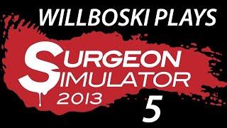 Surgeon Simulator Episode 5 Teeth Surgery FACECAM - Has Dr. Willboski Gone Mad?