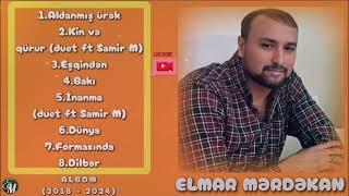 Elmar Merdekan Albom ( 2018 - 2024 ) YIĞMA MAHNI VƏ MEYXANALAR