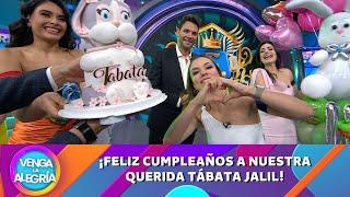 Festejamos a nuestra querida Tábata Jalil | Programa 3 junio 2024 PARTE 2 | Venga La Alegría