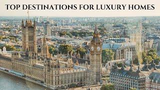 Real Estate Market: Top Destinations for YOUR NEXT LUXURY HOME