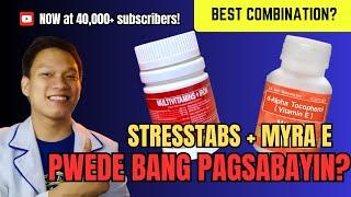 STRESSTABS AT MYRA E PWEDE BANG PAGSABAYIN?