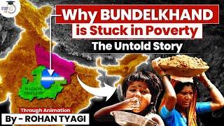 Why is Bundelkhand Backward? | Untold Story of Economic Disparity in India | UPSC GS2, GS3 | StudyIQ