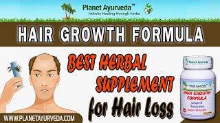 Hair Growth Formula from Planet Ayurveda- Hair Loss Herbal Supplement