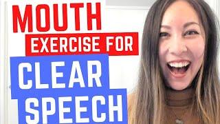 9 Mouth Exercises for CLEAR SPEECH