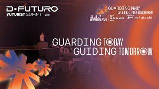 D•Futuro Futurist Summit 2024 | Event Highlights